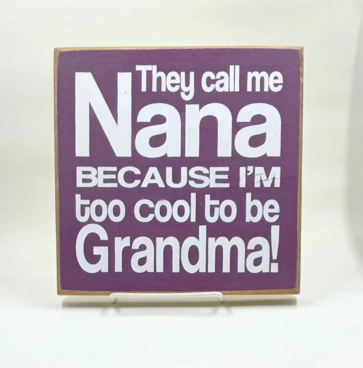 Nana Sign Round The Mountain Gift Shop