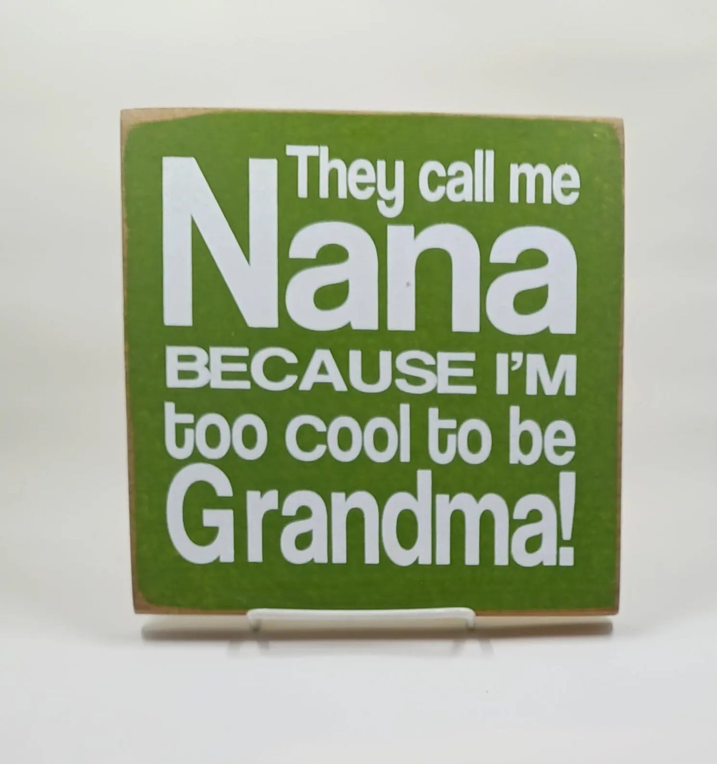 Nana Sign Round The Mountain Gift Shop