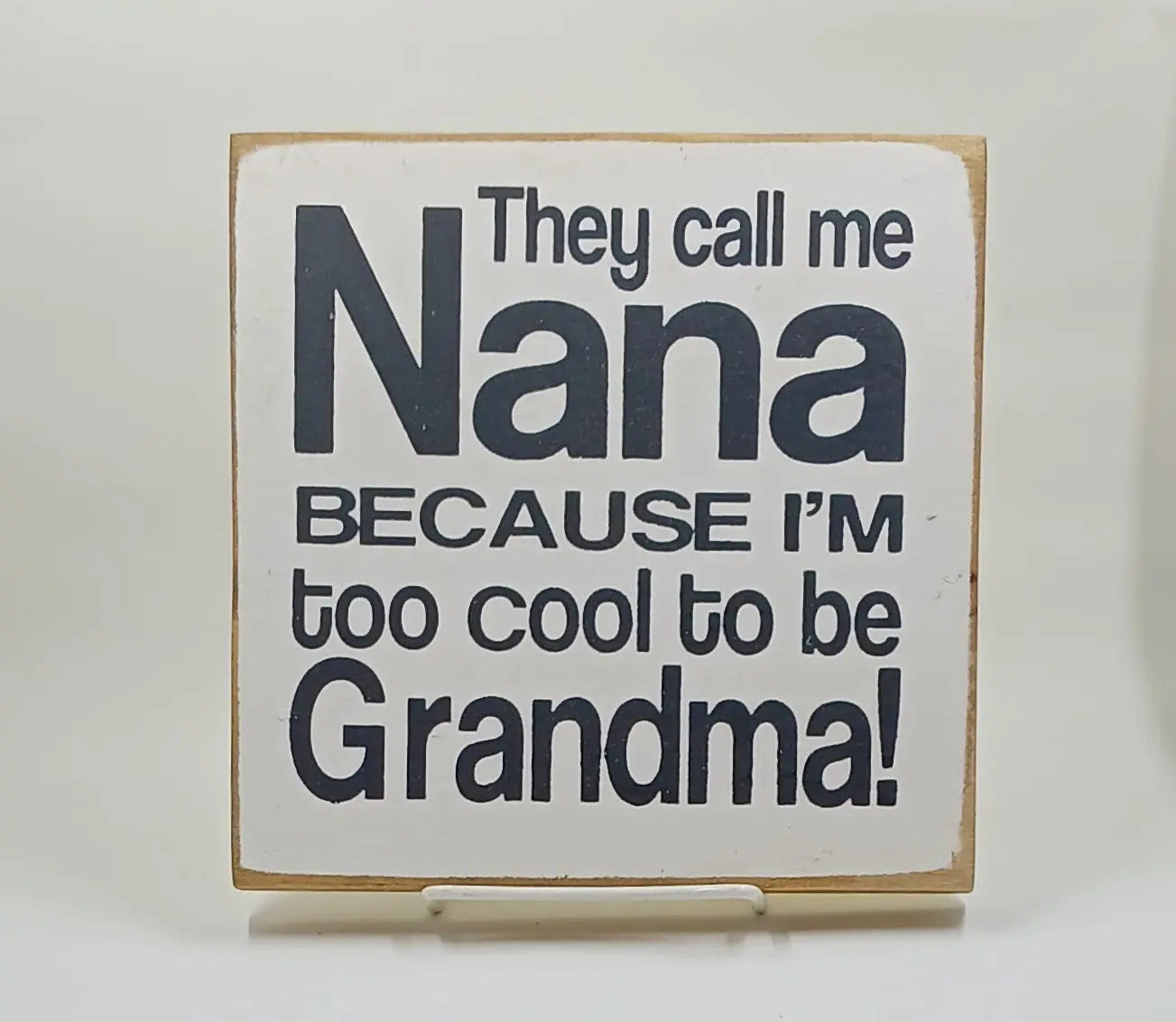 Nana Sign Round The Mountain Gift Shop