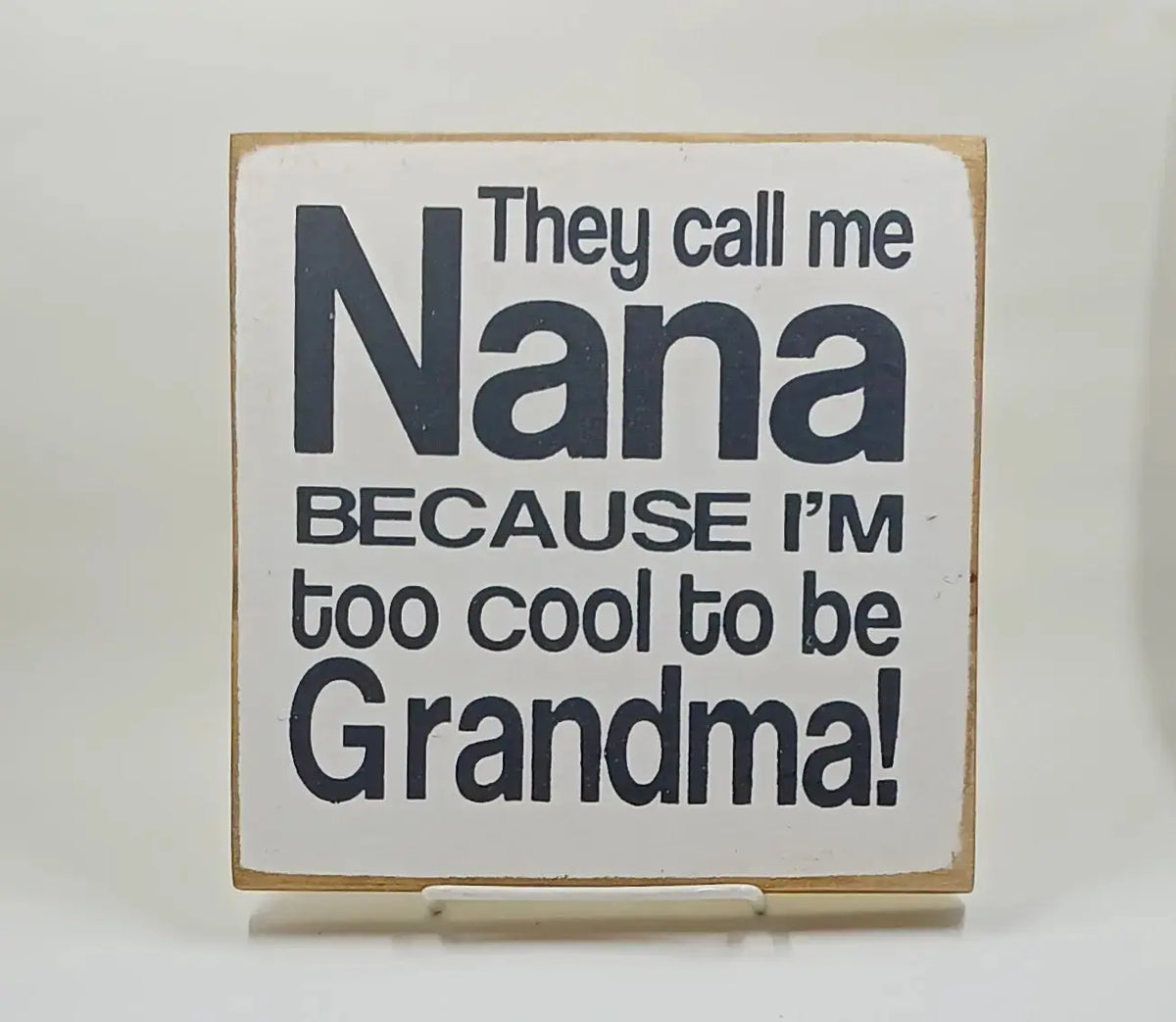 Nana Sign Round The Mountain Gift Shop